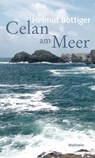 Celan am Meer - Helmut Böttiger - 9783835341043