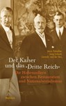 Der Kaiser und das "Dritte Reich" - Jacco Pekelder ; Joep Schenk ; Cornelis van der Bas - 9783835346246
