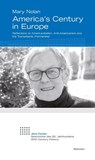 America's Century in Europe - Mary Nolan - 9783835352643