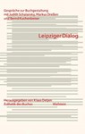 Leipziger Dialog - Markus Dreßen ; Bernd Kuchenbeiser ; Judith Schalansky - 9783835352810