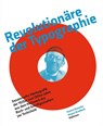 Revolutionäre der Typographie - Mirjam Brodbeck ; Patrick Rössler - 9783835353237