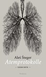 Atemprotokolle - Ales Steger - 9783835353541