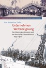 Unternehmen Weltaneignung - Kim Sebastian Todzi - 9783835353671