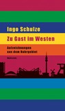 Zu Gast im Westen - Ingo Schulze - 9783835355835