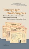 Témoignages strasbourgeois - Anett Dremel ; Michael Löffelsender ; Jens-Christian Wagner - 9783835357716