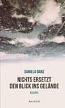 Nichts ersetzt den Blick ins Gelände - Daniela Danz - 9783835384088