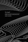 Eine kurze Geschichte der Linien - Tim Ingold - 9783835391284