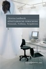 Künstlerische Forschung - Christina Landbrecht - 9783835391789