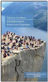 Abgefahren - Valentin Groebner - 9783835391888