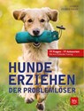 Hunde erziehen. Der Problemlöser - Kristina Ziemer-Falke ; Jörg Ziemer - 9783835418592