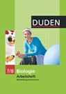 Duden Biologie - Sekundarstufe I - Mecklenburg-Vorpommern und Thüringen - 7./8. Schuljahr. Arbeitsheft - Mecklenburg-Vorpommern - Edeltraud Kemnitz ; Christa Pews-Hocke ; Helga Simon ; Adria Wehser - 9783835540859