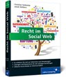 Solmecke, C: Recht im Social Web - SOLMECKE,  Christian ; Wahlers, Jakob - 9783836226080