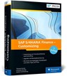 SAP S/4HANA Finance - Customizing - Thomas Kunze ; Kathrin Schmalzing ; Christian Kurzke - 9783836287159