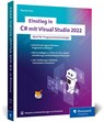 Einstieg in C# mit Visual Studio 2022 - Thomas Theis - 9783836288354