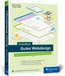 Grundkurs Gutes Webdesign - Björn Rohles ; Jürgen Wolf - 9783836293495