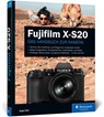 Fujifilm X-S20 - Jürgen Wolf - 9783836298384
