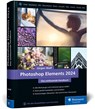 Photoshop Elements 2024 - Jürgen Wolf - 9783836298735