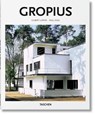 Gropius - Gilbert Lupfer & Paul Sigel ; Taschen - 9783836544320