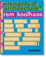Koolhaas. Elements of Architecture - Rem Koolhaas - 9783836556149