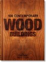 100 Contemporary Wood Buildings - Philip Jodidio - 9783836561563