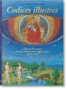 Codices illustres. The world's most famous illuminated manuscripts 400 to 1600 - WOLF,  Norbert ; Walther, Ingo F. - 9783836572613