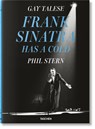 Gay Talese. Phil Stern. Frank Sinatra Has a Cold - Gay Talese - 9783836576185