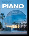 Piano. Complete Works 1966–Today. 2021 Edition - Philip Jodidio - 9783836577632