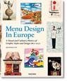 Menu Design in Europe - Steven Heller - 9783836578738