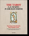 The Tarot of A. E. Waite and P. Colman Smith - Johannes Fiebig ; Mary K. Greer ; Rachel Pollack ; Robert A. Gilbert - 9783836586429