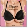 The Bigger Book of Breasts - Dian Hanson - 9783836589581