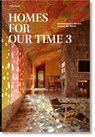 Homes For Our Time. Contemporary Houses around the World. Vol. 3 - Philip Jodidio - 9783836594493