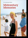 Midcentury Memories. The Anonymous Project - Lee Shulman - 9783836596640