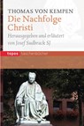 Die Nachfolge Christi - Thomas von Kempen - 9783836703208