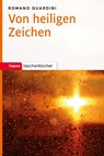 Von heiligen Zeichen - Romano Guardini - 9783836703659