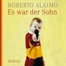 Es war der Sohn -  - 9783836805858