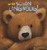 Ganz schön langweilig! - Henrike Wilson - 9783836958394