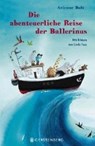 Die abenteuerliche Reise der Ballerinus - BOLT,  Arienne - 9783836959919