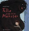 Felix und sein Monster - Henrike Wilson - 9783836961578