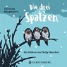 Die drei Spatzen - Christian Morgenstern - 9783836963084