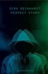 Perfect Storm - Dirk Reinhardt - 9783836992138