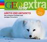 Arktis und Antarktis. Von schlauen Füchsen und mutigen Forschern -  - 9783837101263
