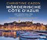 Mörderische Côte d'Azur. Der erste Fall für Kommissar Duval - CAZON,  Christine - 9783837125054