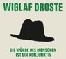 Droste, W: Würde des Menschen ist ein Konjunktiv/CD -  - 9783837125412
