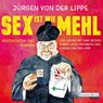 Sex ist wie Mehl -  - 9783837157796