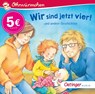 Wir sind jetzt vier! und andere Geschichten -  - 9783837391565