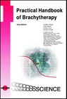 Practical Handbook of Brachytherapy - Vratislav Strnad ; Peter Niehoff ; Kristina Lössl ; Christian Kirisits - 9783837416473