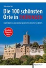 Die 100 schönsten Orte in Thüringen - Mirko Krüger - 9783837520903