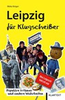 Leipzig für Klugscheißer - Mirko Krüger - 9783837522754