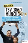 TSV 1860 München - Alexander Augustin - 9783837524383