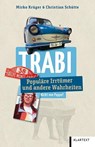 Trabi - Mirko Krüger ; Christian Schütte - 9783837524598